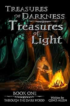 Through the Dark Wood (Treasures of Darkness - Treasures of